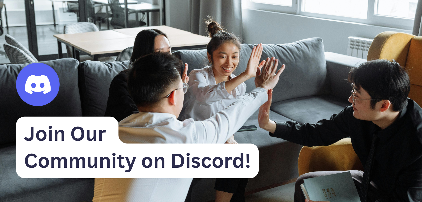 A group of friends high-fiving each other. Text on image reads: ‘Join Our Community on Discord.’