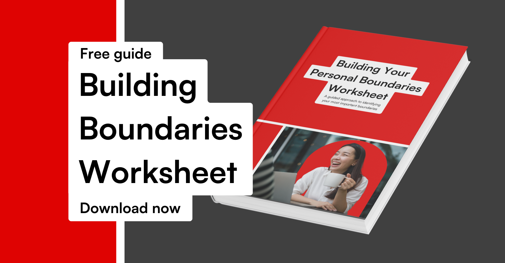 Red booklet titled 'Building Your Personal Boundaries Worksheet', text overlay that says 'Free Guide: Building Your Personal Boundaries Worksheet, Download Now'